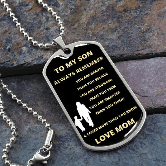 DOG TAG REMEMBER-DARK-MOM -SON