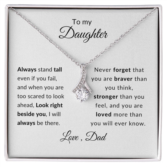 Daughter Dad Alluring Necklace-Always Be There