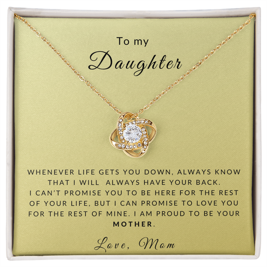 Daughter Love Knot Necklace- Will Always Have Your Back