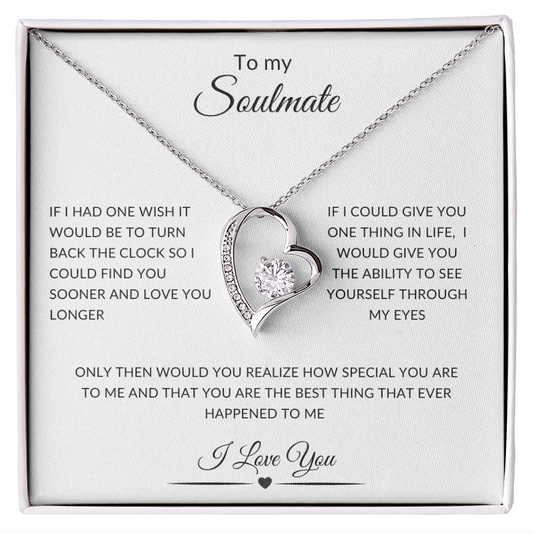 To My Soulmate Forever Love Necklace- I Love You